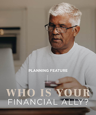Who is your financial ally?.